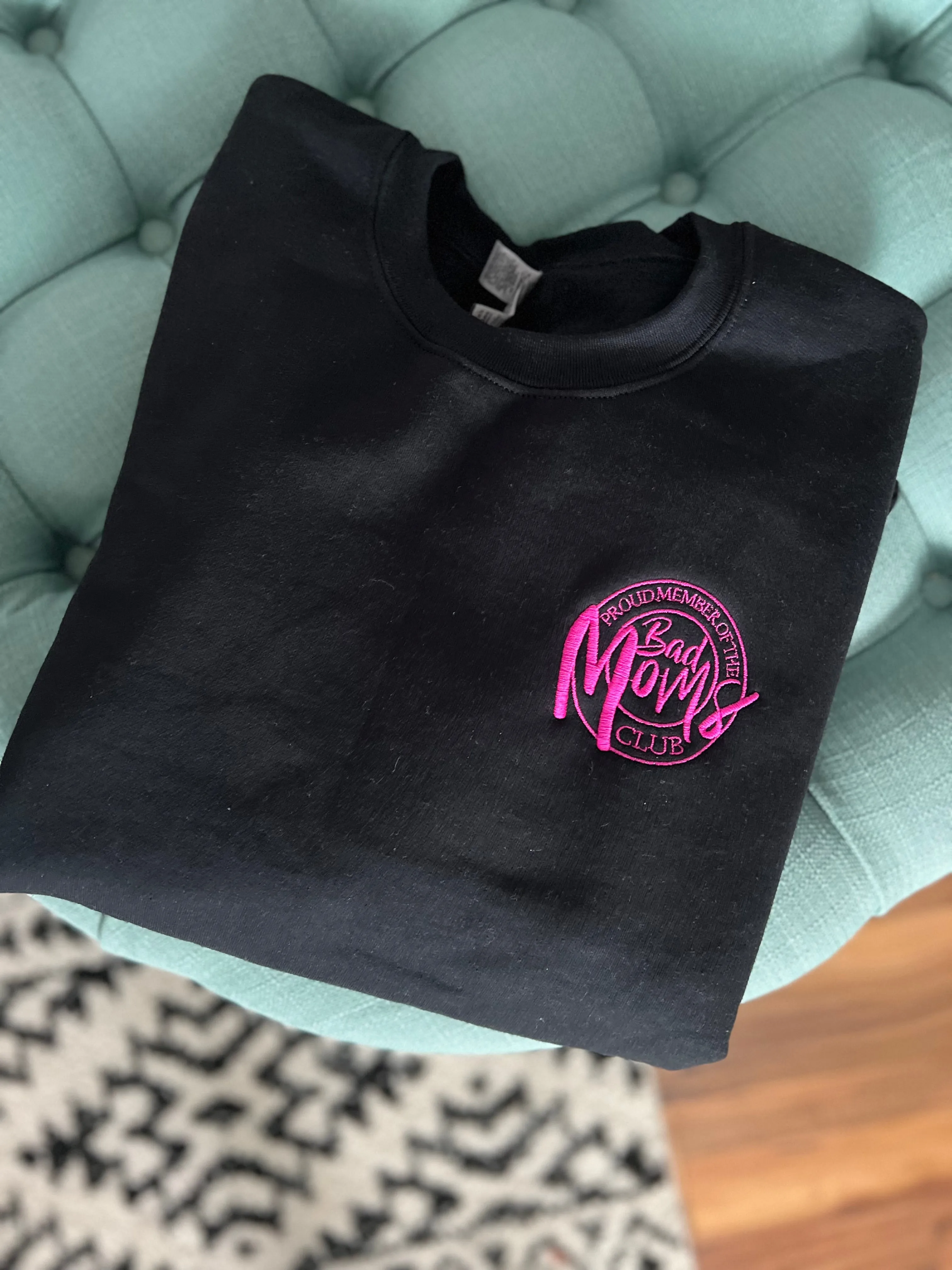 Bad Moms Club Custom Embroidered Sweatshirt