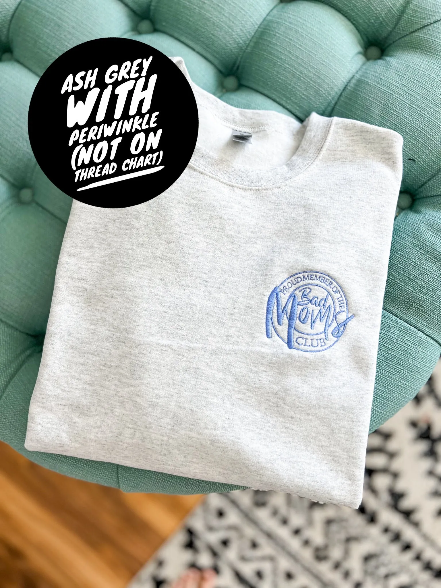 Bad Moms Club Custom Embroidered Sweatshirt